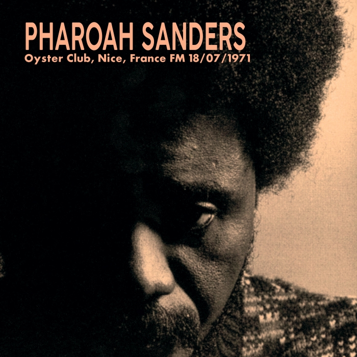 Pharoah Sanders Quintet 18 July 1971 Nice, France (LP) Soundohm