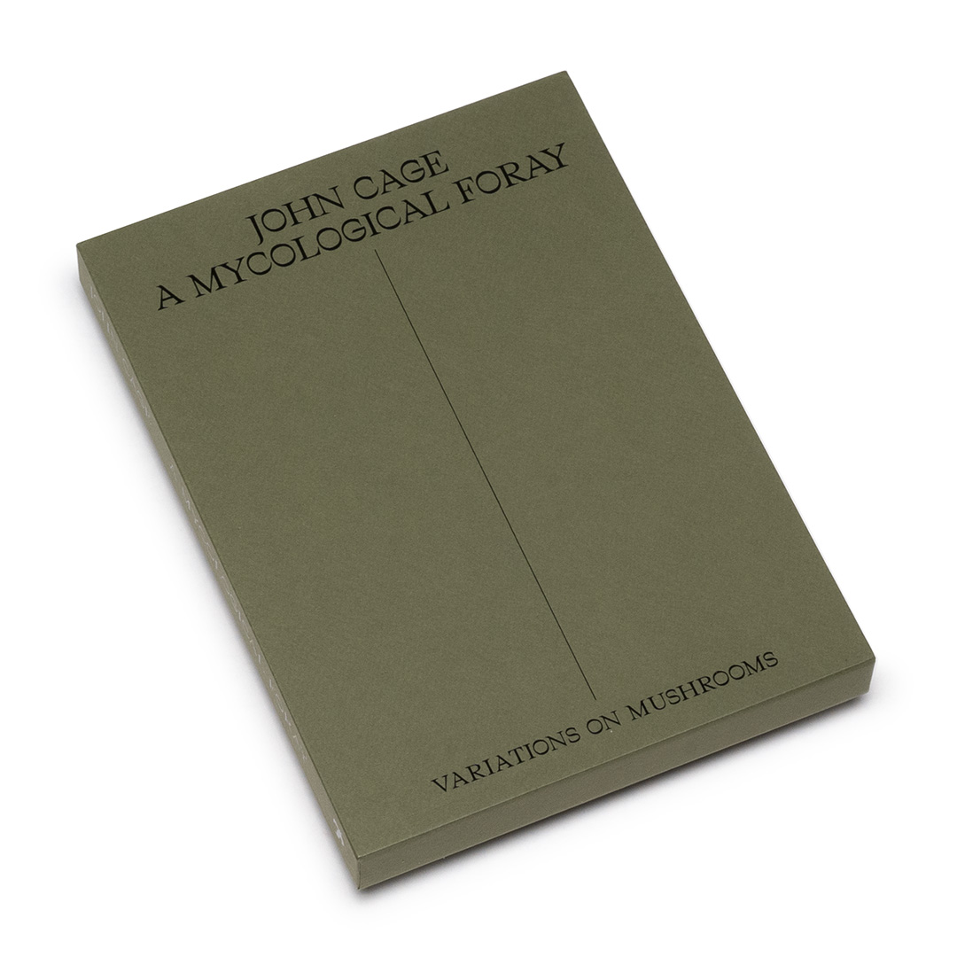 John Cage A Mycological Foray, Variations on Mushrooms (Book) Soundohm
