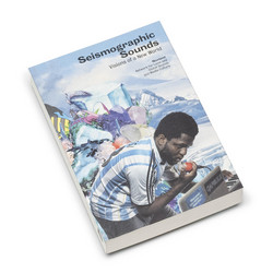 Seismographic Sounds – Visions of a New World (Book)