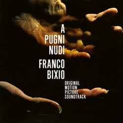 A Pugni Nudi (Original Motion Picture Soundtrack)