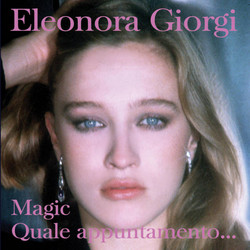 Quale Appuntamento​.​.​. / Magic (7'')