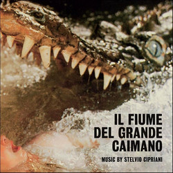 Il Fiume Del Grande Caimano (Original Motion Picture Soundtrack)