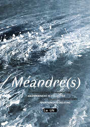 Méandre(s) – Une expérience de fabrication collective spontanée (Book+CD+DVD)
