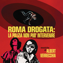 Roma Drogata: La Polizia Non Puo' Intervenire (2LP)