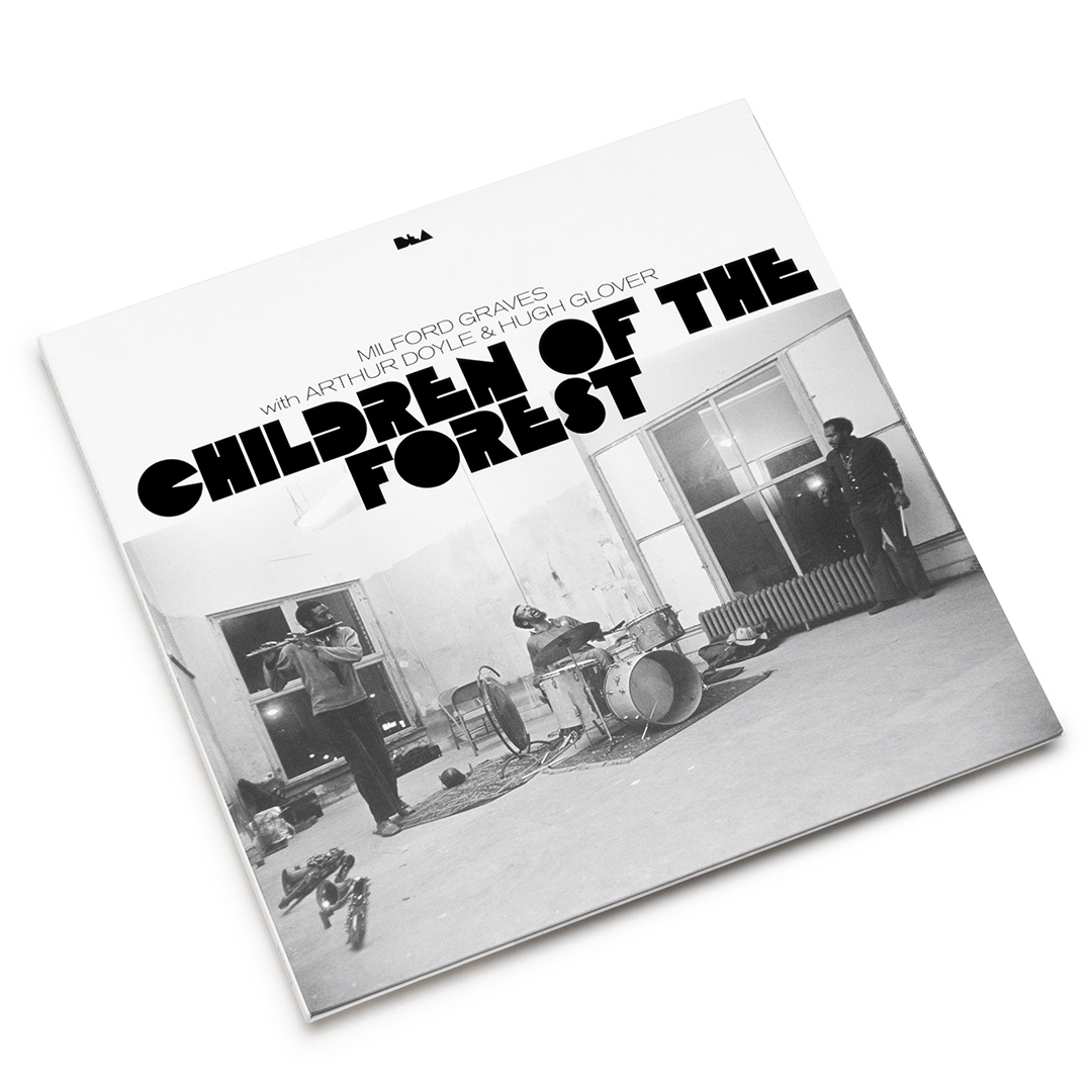 Milford Graves, Arthur Doyle, Hugh Glover – Children of the Forest