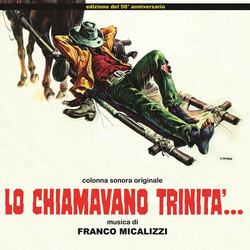 Lo Chiamavano Trinità... (Colonna Sonora Originale - Edizione Del 50° Anniversario)