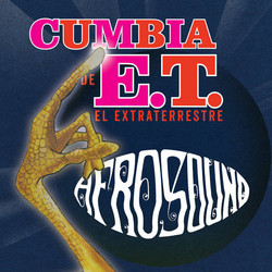 Cumbia De E.T. El Extraterrestre / El Regreso De E.T. El Extraterrestre (7")