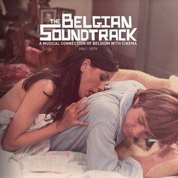 The Belgian Soundtrack : A Musical Connection of Belgium with Cinema (1961 - 1979) (LP)