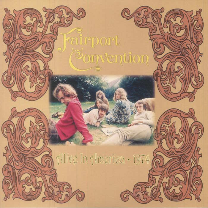Fairport Convention – Alive In America 1974 (2LP, Cream) – Soundohm