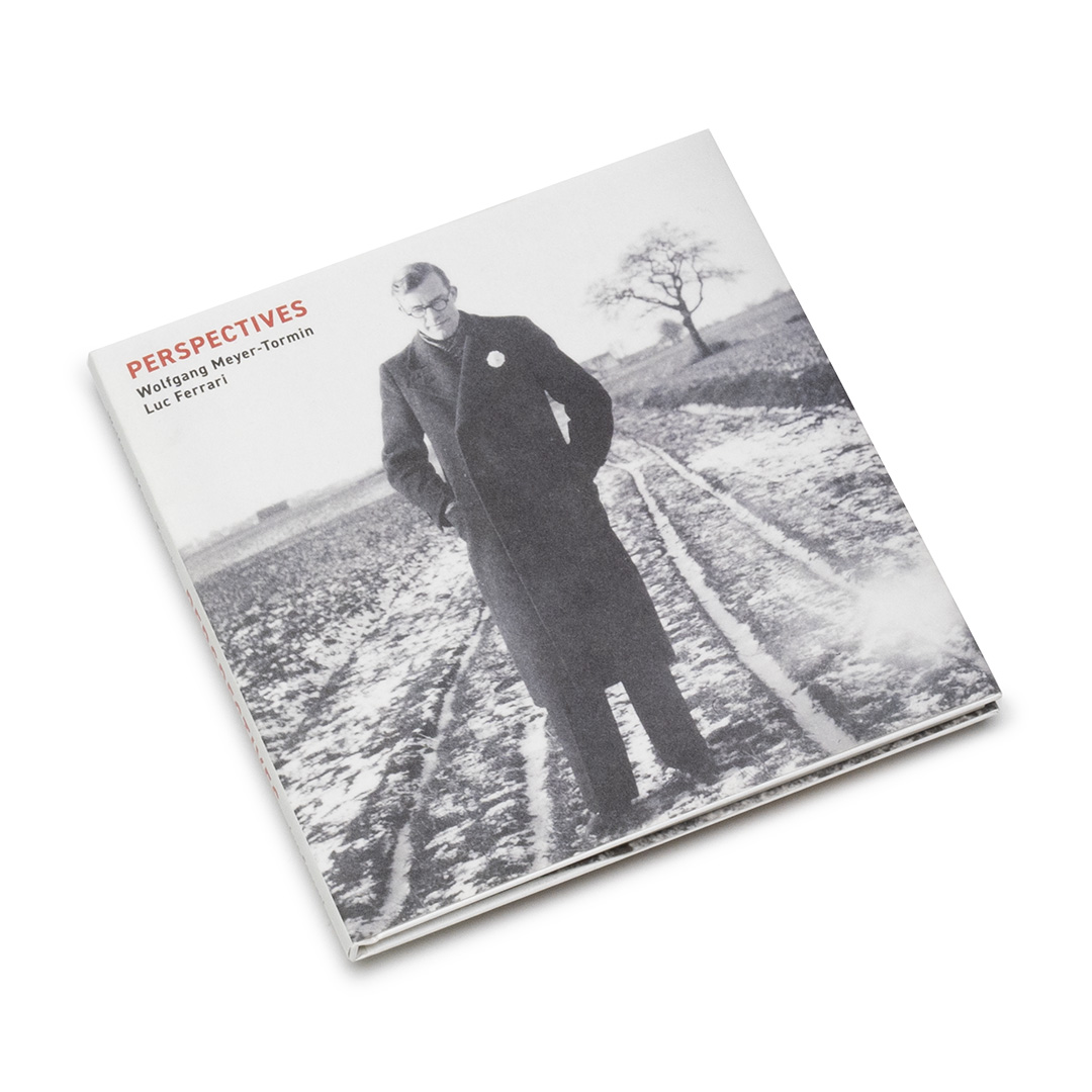 Wolfgang Meyer-Tormin, Luc Ferrari – Perspectives (Book+2CD) – Soundohm