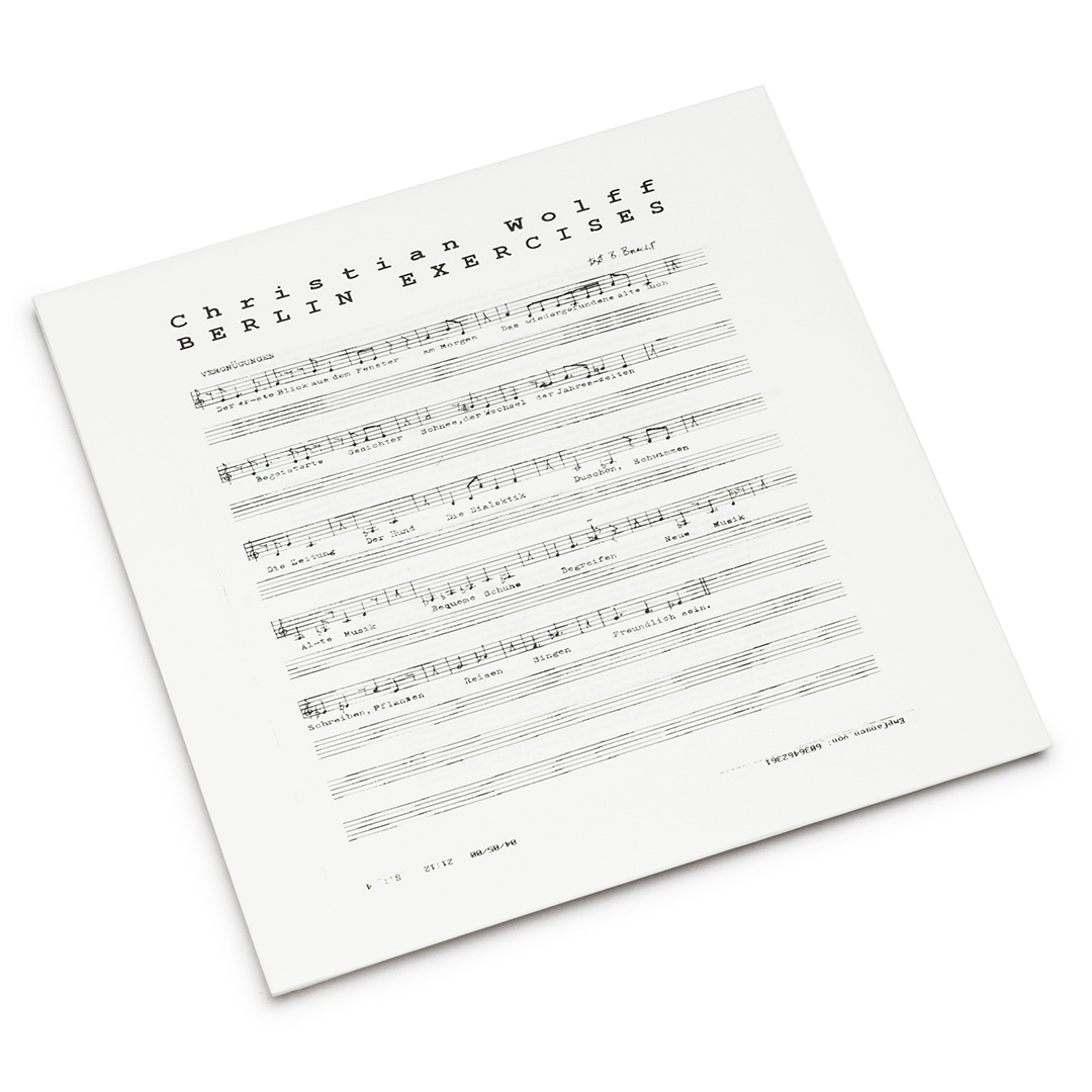 Christian Wolff – Berlin Exercises – Soundohm
