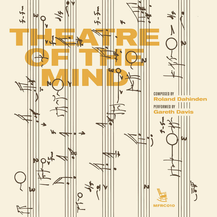 Roland Dahinden, Gareth Davis Theatre Of The Mind Soundohm