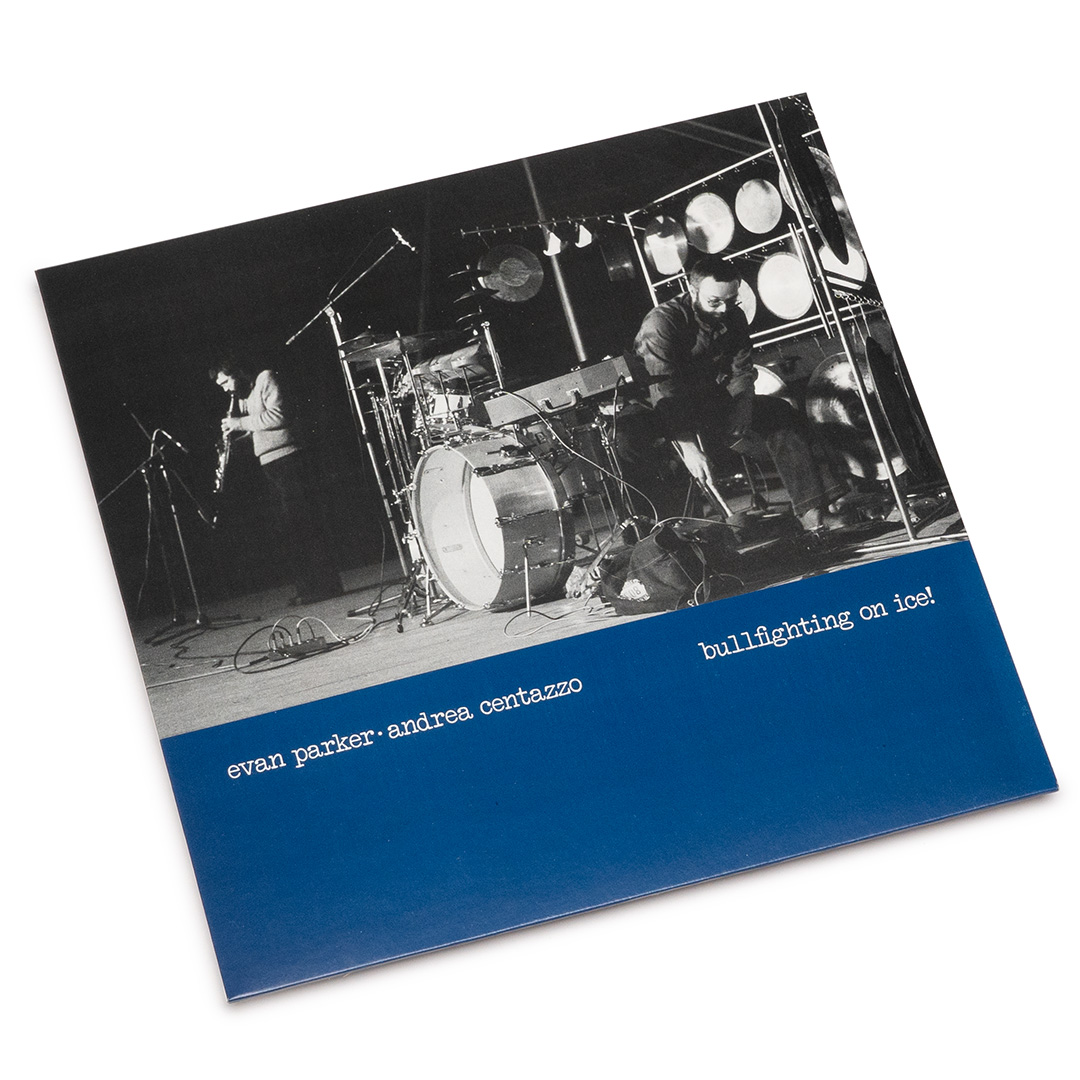 Evan Parker, Andrea Centazzo – Bullfighting on Ice – Soundohm
