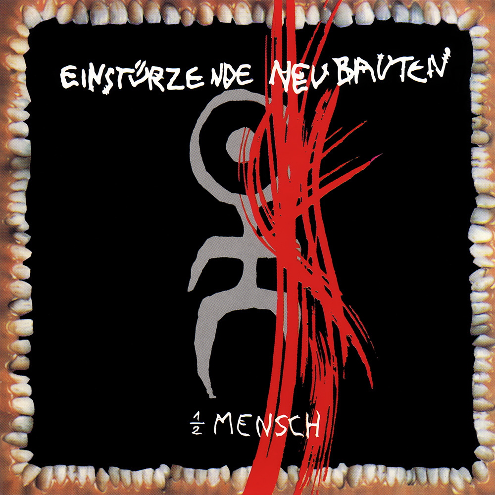 Einstürzende Neubauten – 1/2 Mensch (LP) – Soundohm