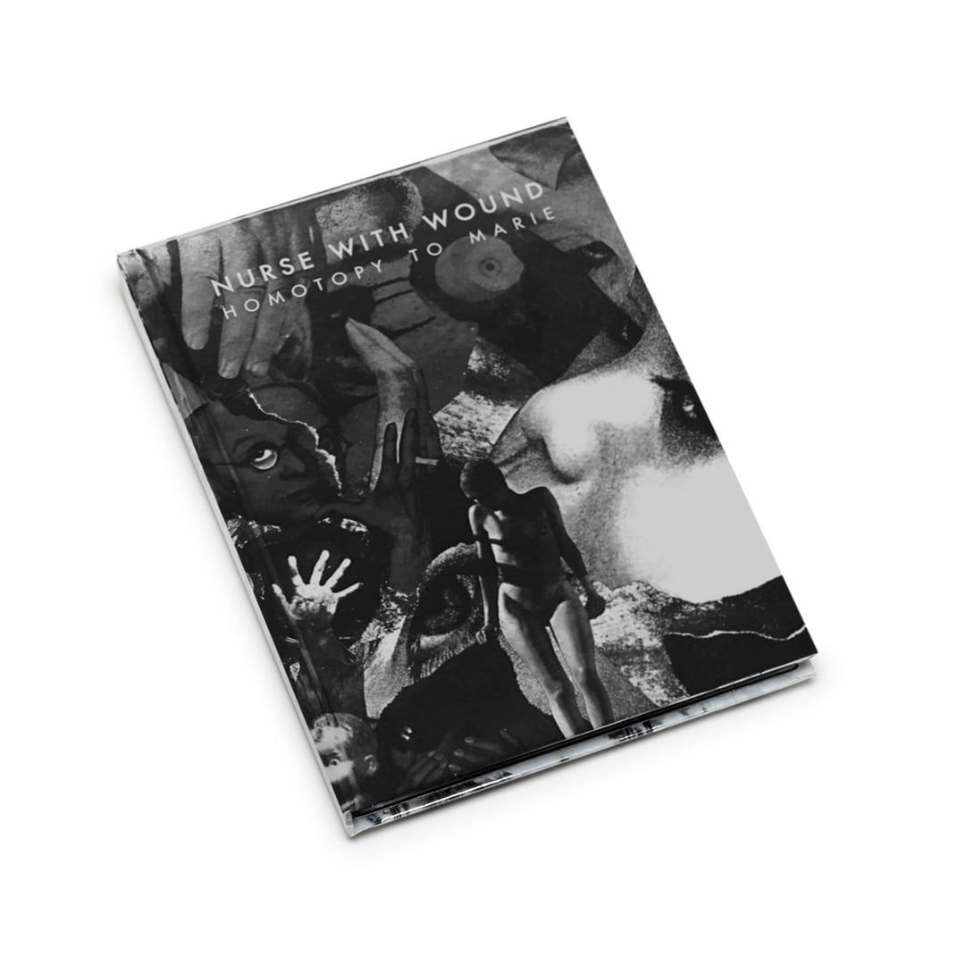 Nurse With Wound – Homotopy To Marie (Book + 2CD) – Soundohm