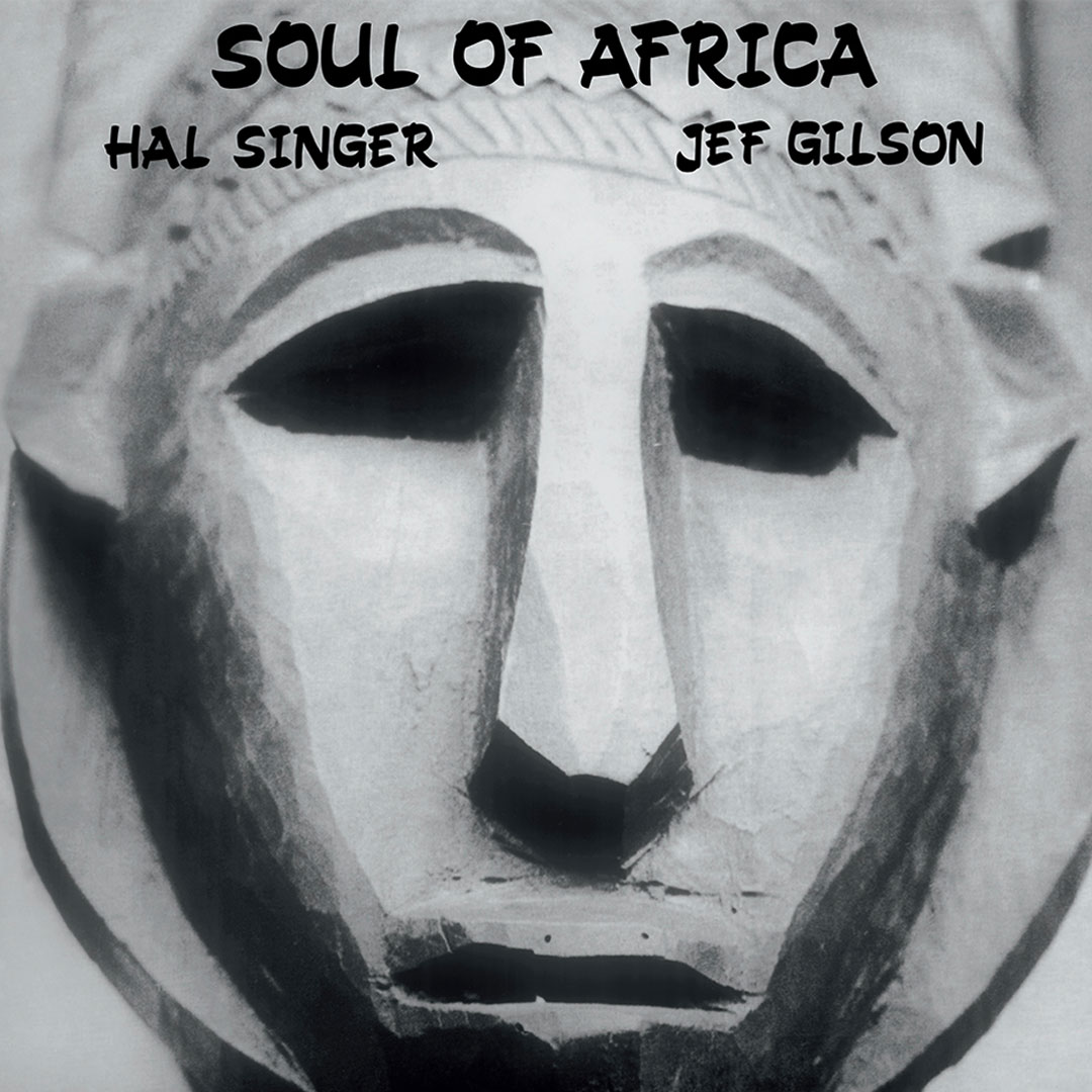 Hal Singer, Jef Gilson – Soul Of Africa (LP) – Soundohm