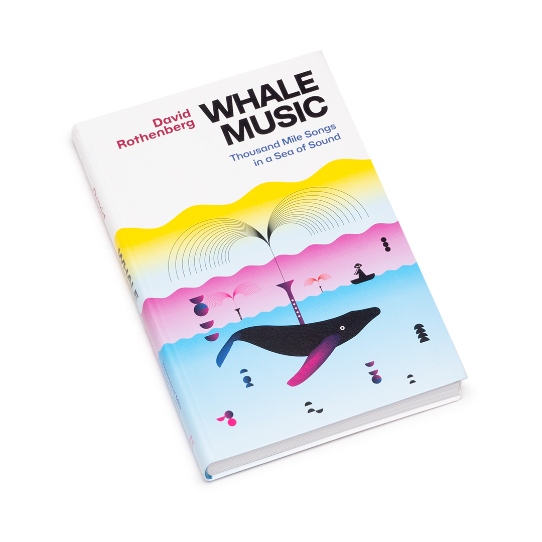 David Rothenberg – Whale Music Thousand Mile Songs in a Sea of Sound ...