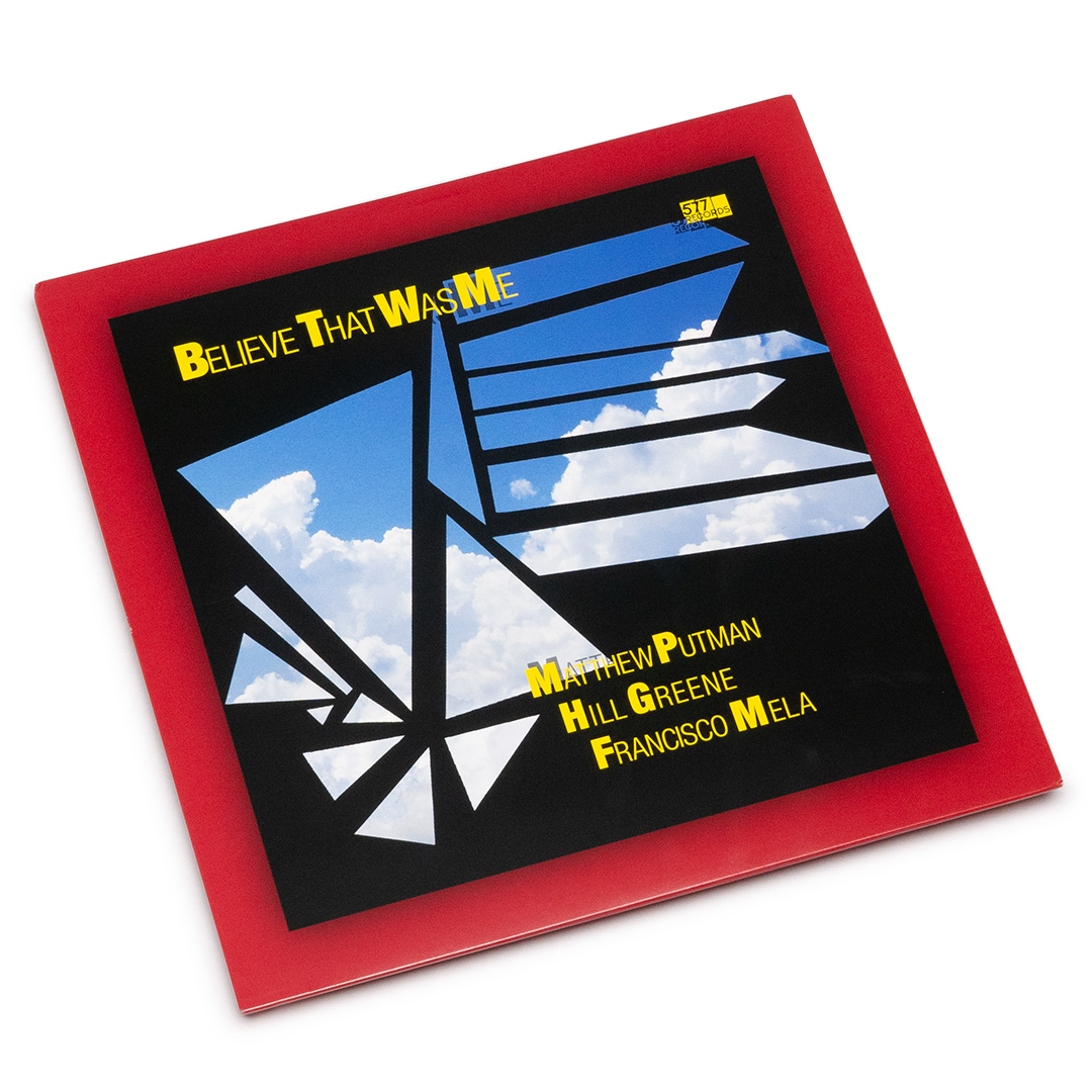 Matte Putman Matthew Putman, Hilliard Greene, Francisco Mela – Believe That Was Me ...