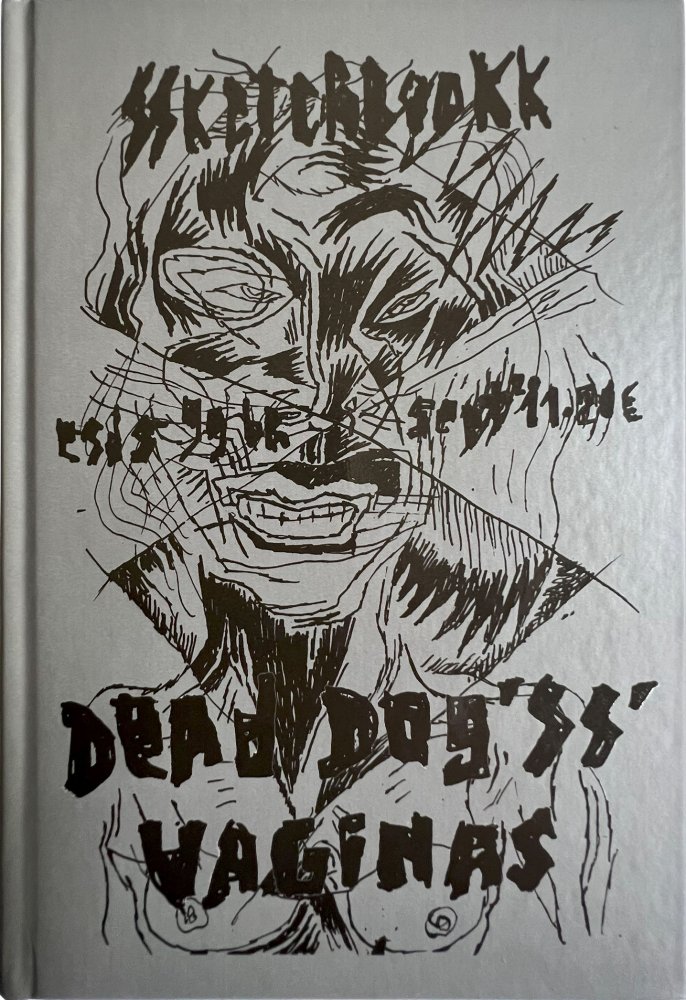 Bruno Richard – Elles sont de sortie #99 – Dead Dogs Vaginas (Book