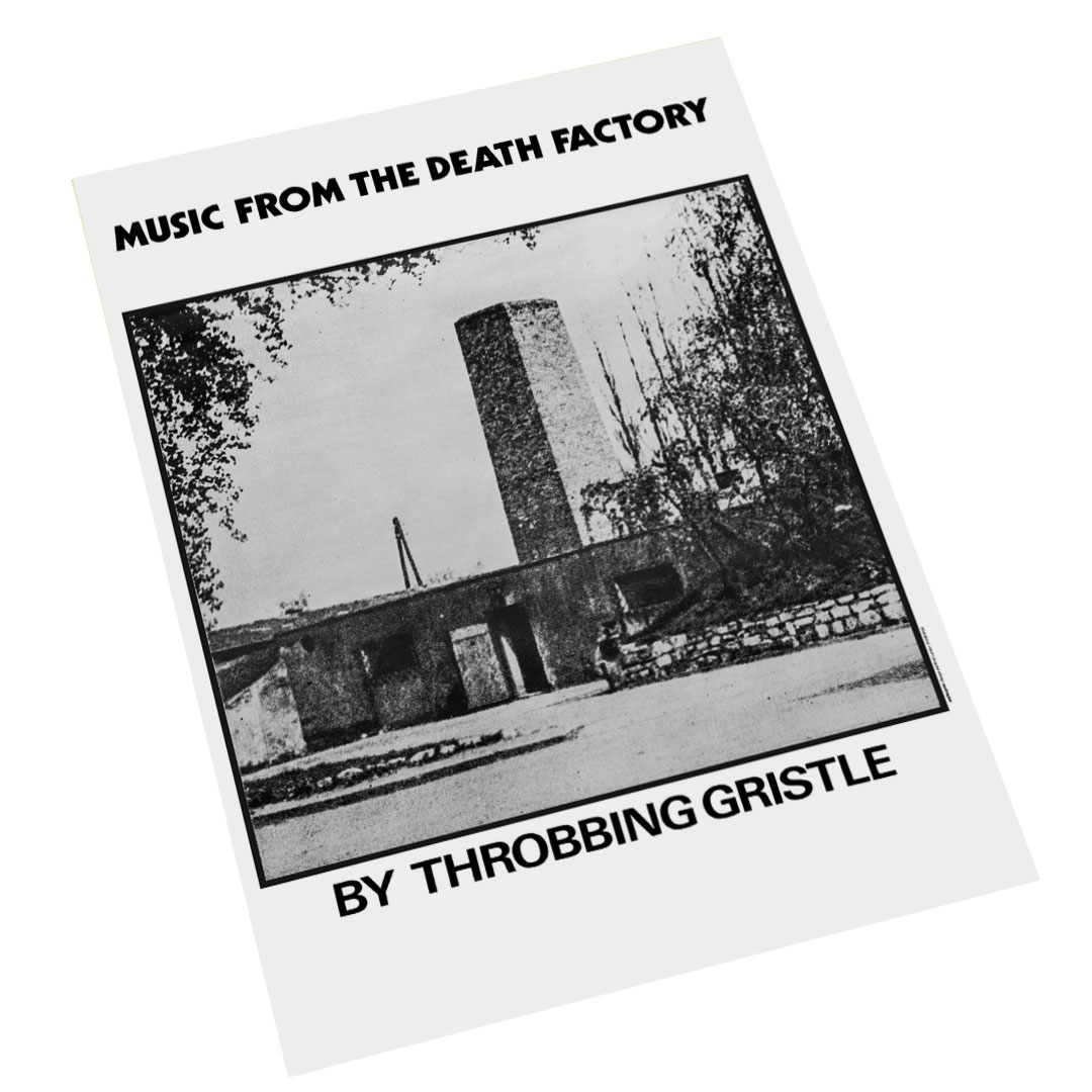 Throbbing Gristle – Music From The Death Factory (poster) – Soundohm