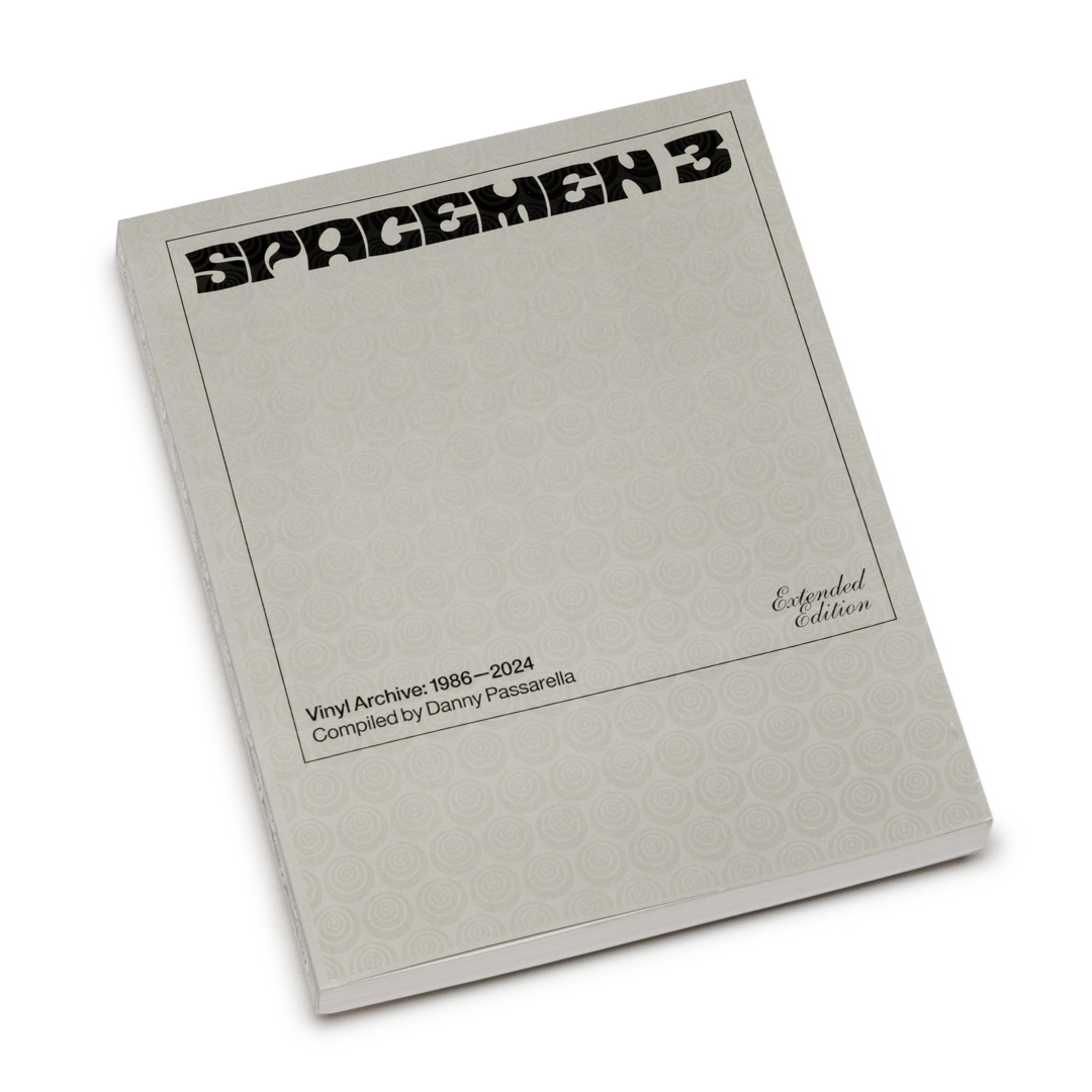 Danny Passarella – Spacemen 3 Vinyl - (Extended Edition) (Book