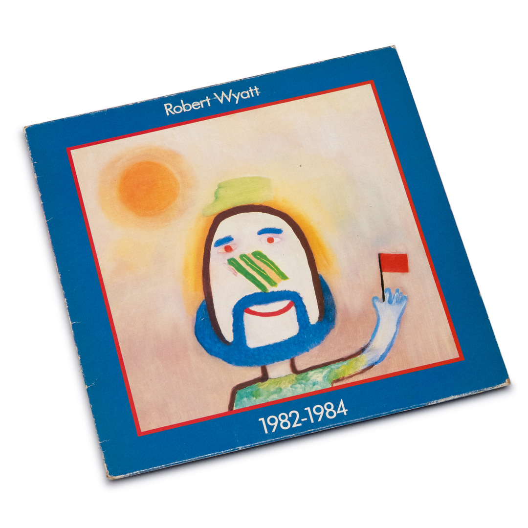 Robert Wyatt – 1982-1984 (LP) – Soundohm