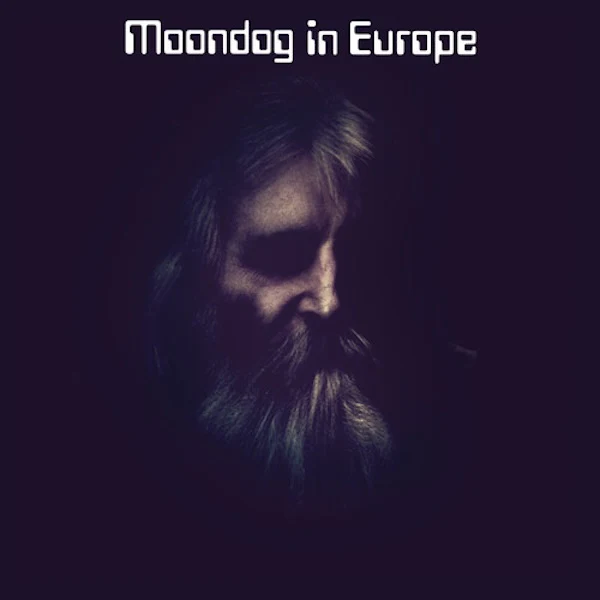 Moondog – Moondog In Europe (LP) – Soundohm