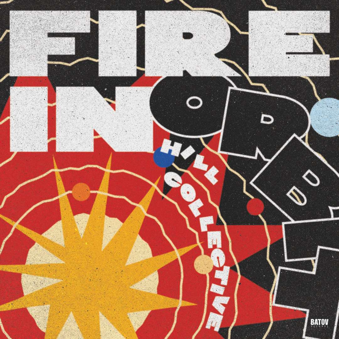 Hill Collective – Fire in Orbit (LP) – Soundohm