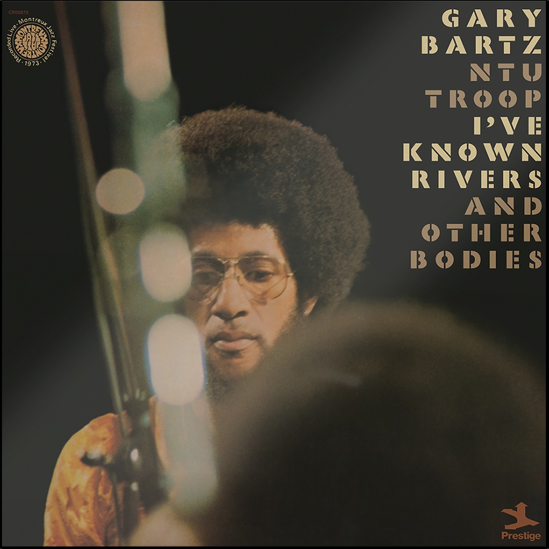 Gary Bartz – I've Known Rivers And Other Bodies (2LP) – Soundohm