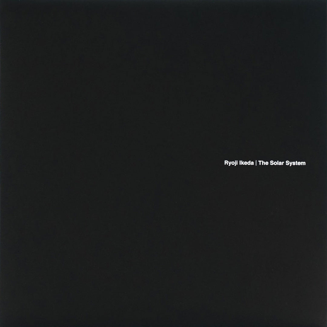 Ryoji Ikeda – The Solar System (LP) – Soundohm