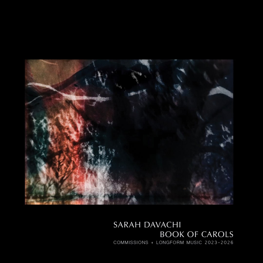 Sarah Davachi – Book of Carols (6CD Box) – Soundohm